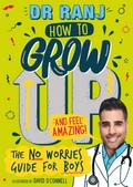 How to Grow Up and Feel Amazing!