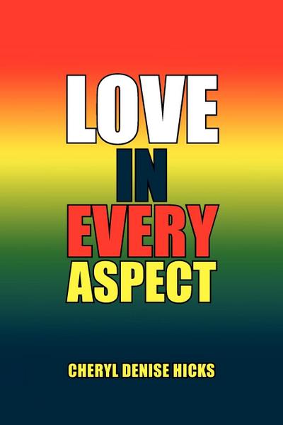 Love in Every Aspect