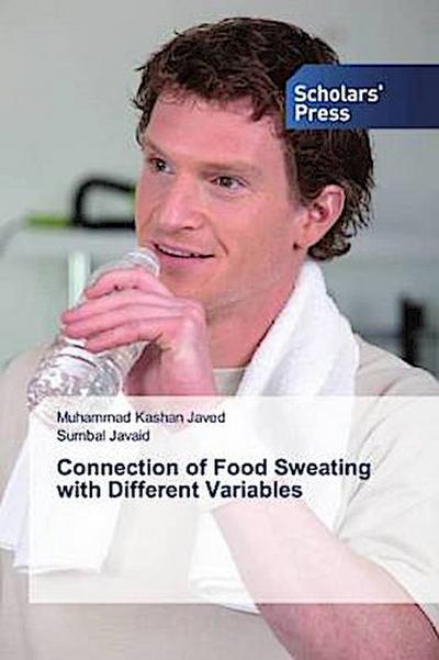 Connection of Food Sweating with Different Variables