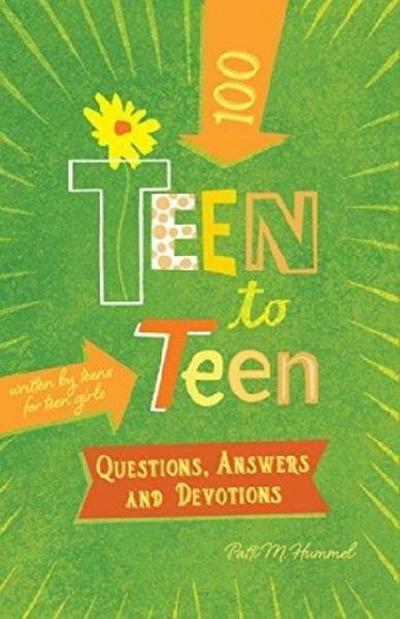 Teen to Teena100 Questions, Answers, and Devotions