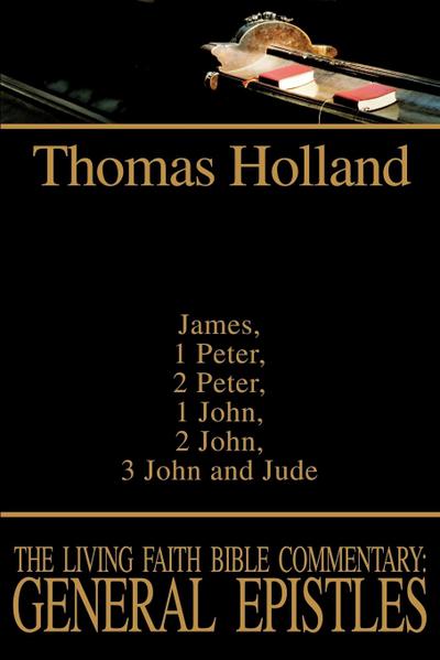 The Living Faith Bible Commentary