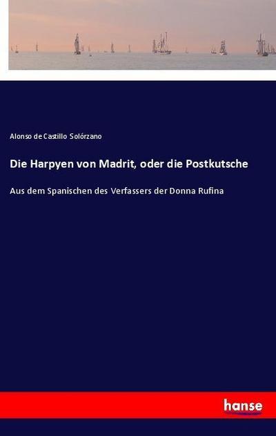 Die Harpyen von Madrit, oder die Postkutsche