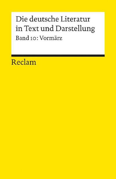 Die deutsche Literatur 10 / Vormärz 