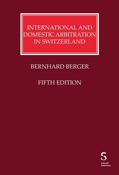 Berger, B: International and Domestic Arbitration