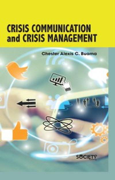 Crisis Communication and Crisis Management
