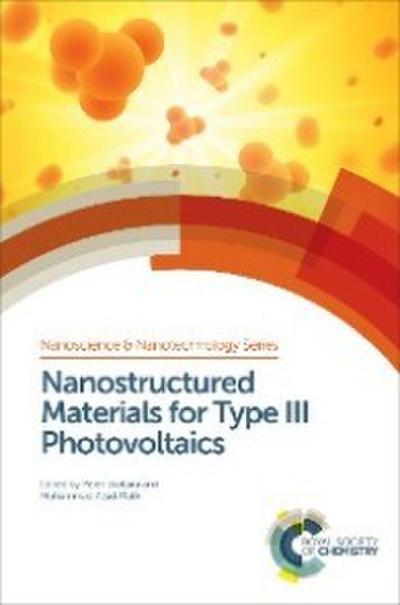 Nanostructured Materials for Type III Photovoltaics