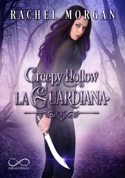 Creepy Hollow: La Guardiana