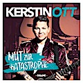 Mut Zur Katastrophe (Deluxe Edt.)