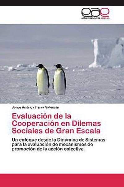 Evaluación de la Cooperación en Dilemas Sociales de Gran Escala
