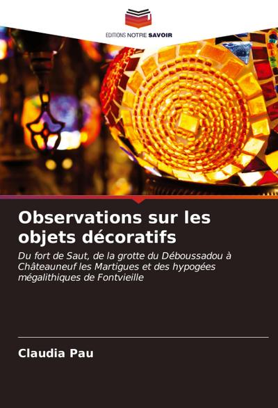 Observations sur les objets décoratifs