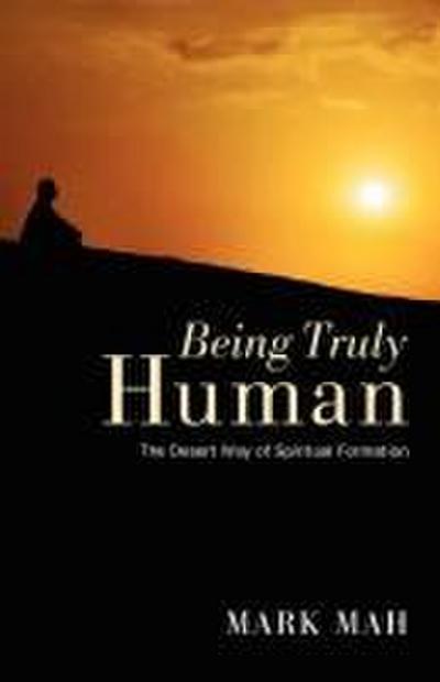 Being Truly Human
