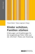 Kinder schützen, Familien stärken