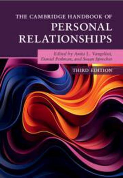 The Cambridge Handbook of Personal Relationships