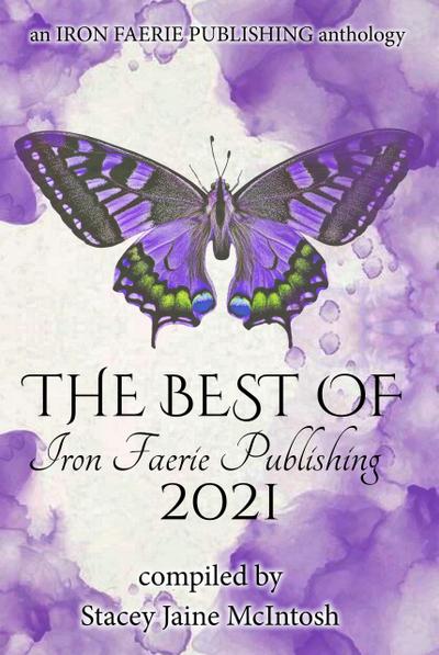 The Best of Iron Faerie Publishing 2021