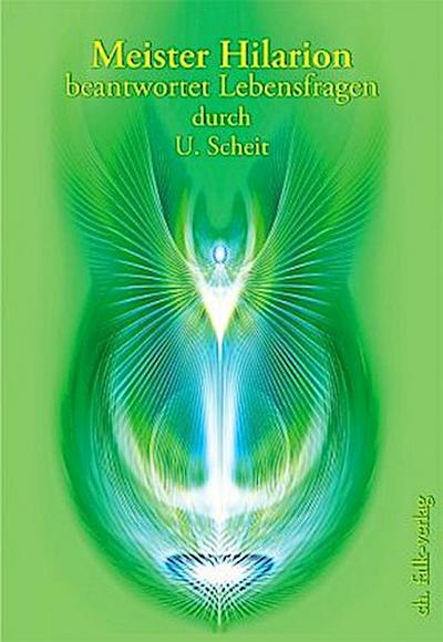 Meister Hilarion beantwortet Lebensfragen