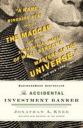 The Accidental Investment Banker