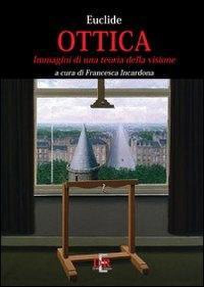Ottica. Immagini di una teoria della visione