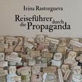 Reiseführer durch die Propaganda