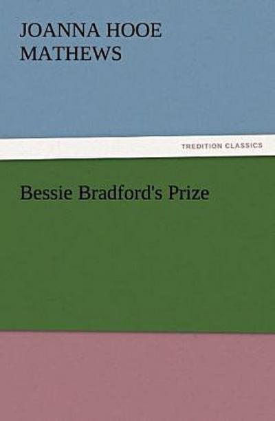 Bessie Bradford’s Prize