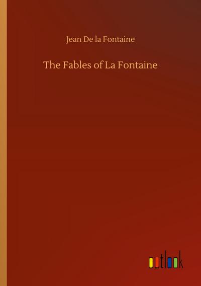 The Fables of La Fontaine