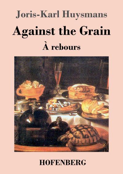Against the Grain