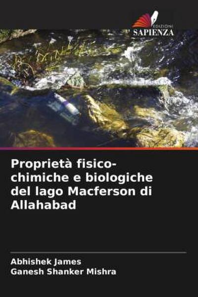 Proprietà fisico-chimiche e biologiche del lago Macferson di Allahabad