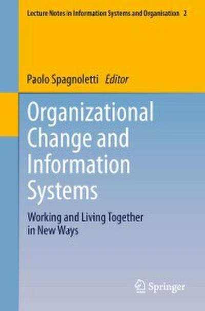 Organizational Change and Information Systems