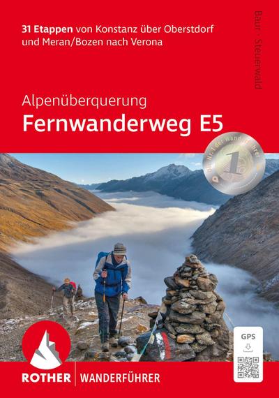 Alpenüberquerung Fernwanderweg E5, Rother Wanderführer