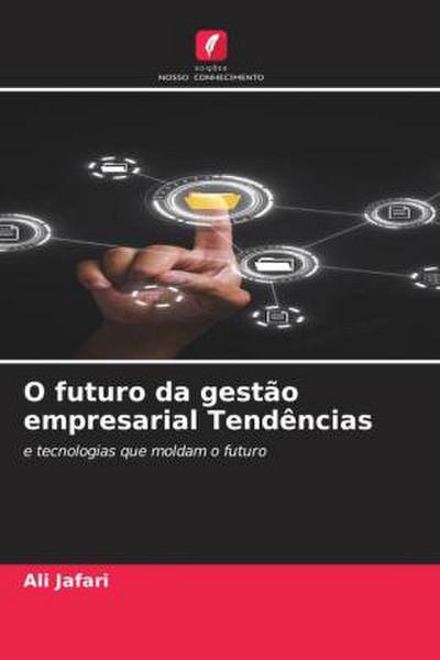 O futuro da gestão empresarial Tendências