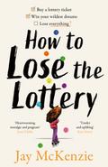 How to Lose the Lottery