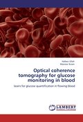 Optical coherence tomography for glucose monitoring in blood