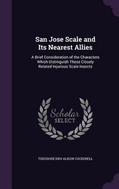 San Jose Scale and Its Nearest Allies
