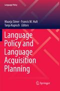 Language Policy and Language Acquisition Planning