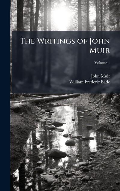 The Writings of John Muir