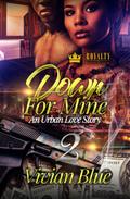 Down for Mine 2