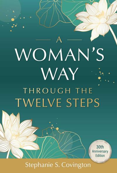 A Woman’s Way Through the Twelve Steps