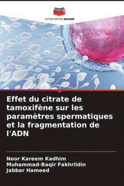 Effet du citrate de tamoxifène sur les paramètres spermatiques et la fragmentation de l’ADN