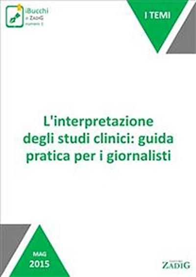 L’interpretazione degli studi clinici: guida pratica per i giornalisti