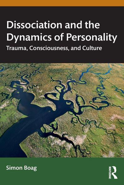 Dissociation and the Dynamics of Personality
