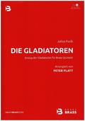 Einzug der Gladiatoren für 2 Trompeten,Horn, Posaune und Tuba