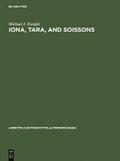 Iona, Tara, and Soissons