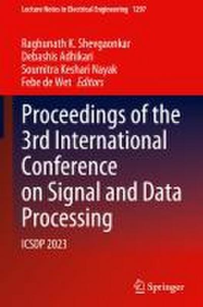 Proceedings of the 3rd International Conference on Signal and Data Processing