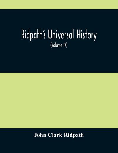 Ridpath’S Universal History
