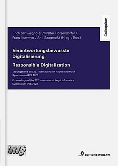 Verantwortungsbewusste Digitalisierung. Responsible Digitalization