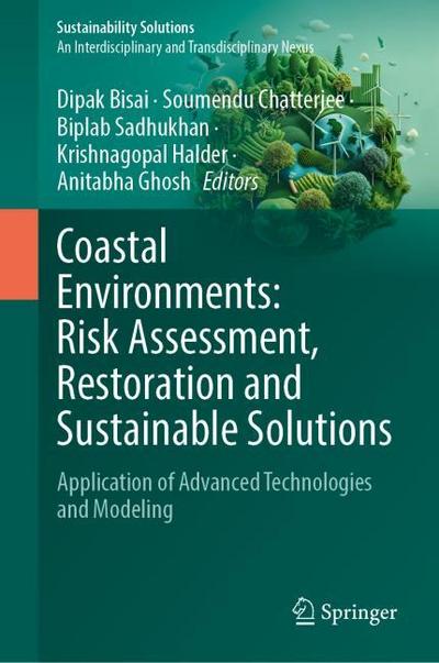 Coastal Environments: Risk Assessment, Restoration and Sustainable Solutions