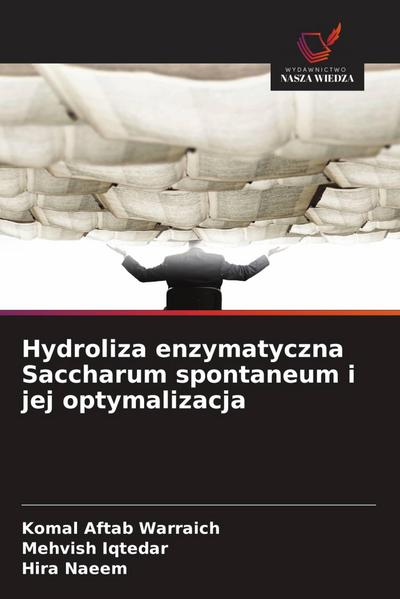 Hydroliza enzymatyczna Saccharum spontaneum i jej optymalizacja
