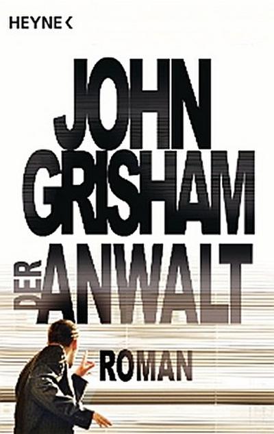 Der Anwalt (eBook, EPUB) - John Grisham