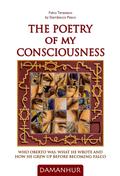 The Poetry of my Consciousness