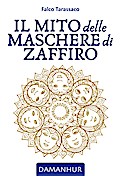 Il Mito delle Maschere di Zaffiro