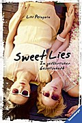 Sweet Lies. In gefährlicher Gesellschaft (Jugendliteratur)
